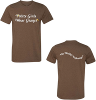 Pretty Girls Tee (Brown)